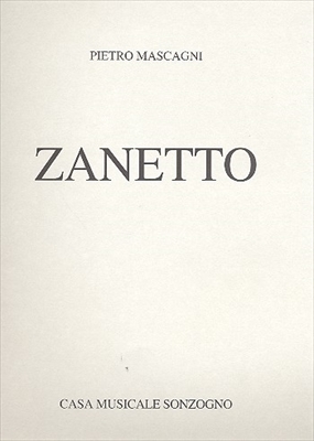 ZANETTO  歌劇「ザネット」（ペーパーバック版）（ピアノ伴奏ヴォーカルスコア）  
