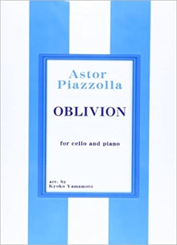 OBLIVION (山本京子編)  オブリヴィオン（忘却）（チェロ、ピアノ）  