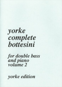COMPLETE BOTTESINI VOL.2  ボッテシーニ全集第2巻（コントラバス、ピアノ）  