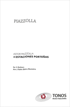 4 ESTACIONES PORTENAS  ブエノスアイレスの四季　（ギター二重奏）  