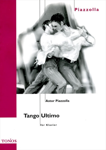 TANGO ULTIMO&nbsp;&nbsp;タンゴ・ウルティモ　（ピアノソロ）&nbsp;&nbsp;