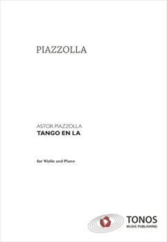 TANGO EN LA  ラのタンゴ（ヴァイオリン、ピアノ）  