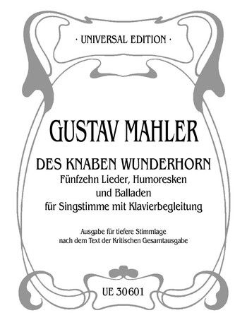 KNABEN WUNDERHORN LIEDER(LOW)  子供の魔法の角笛より15の歌、ユモレスク、バラード（低声）  