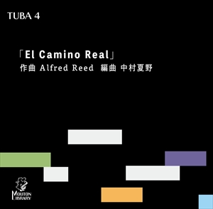 El Camino Real（チューバ四重奏）