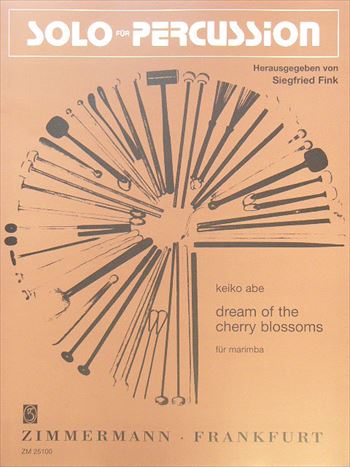 DREAM OF THE CHERRY BLOSSOMS  桜の夢 （マリンバソロ）  